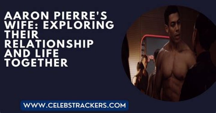 Aaron Pierre Wife: Exploring the Life of the Rising Star
