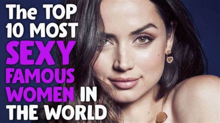 Exploring the Allure of the Sexiest Women Ever