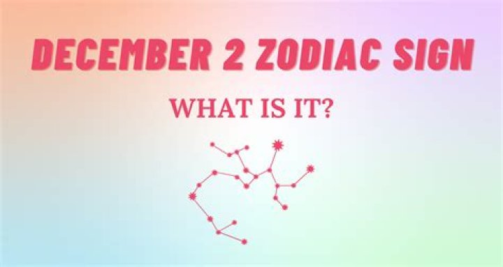 Understanding the December 2 Zodiac Sign: Traits, Compatibility, and More