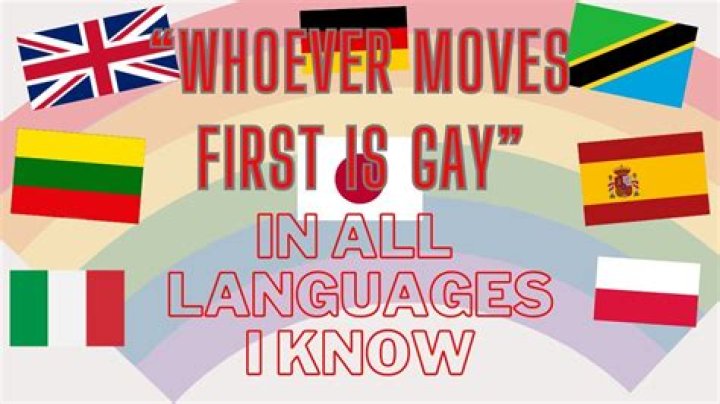 Whoever Moves First is Gay in Spanish: Understanding the Phrase and its Cultural Context